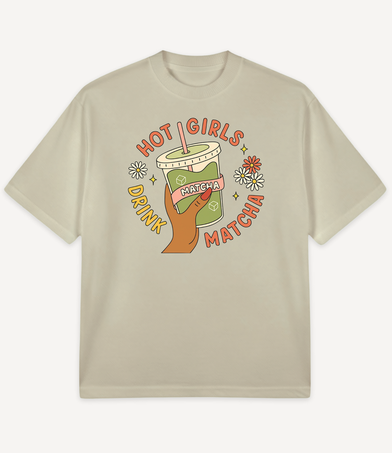 HOT GIRLS DRINK MATCHA OVERSIZED T-SHIRT