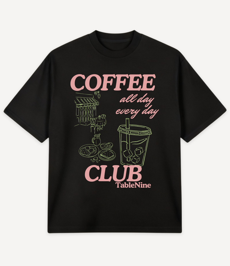 COFFEE ALL DAY EVERY DAY T-SHIRT