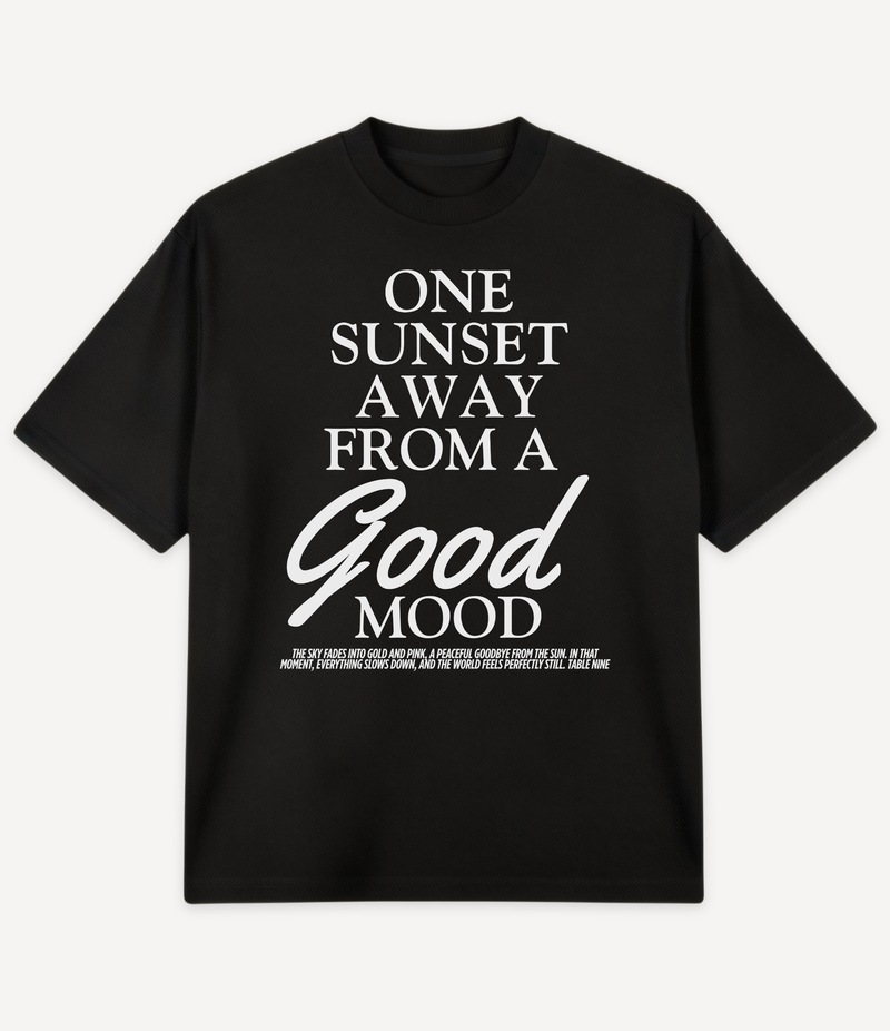 ONE SUNSET AWAY FROM A GOOD MOOD OVERSIZED T-SHIRT