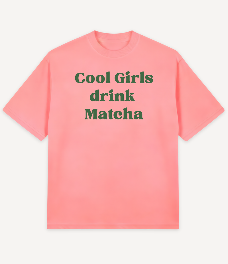 COOL GIRLS DRINK MATCHA OVERSIZED T-SHIRT