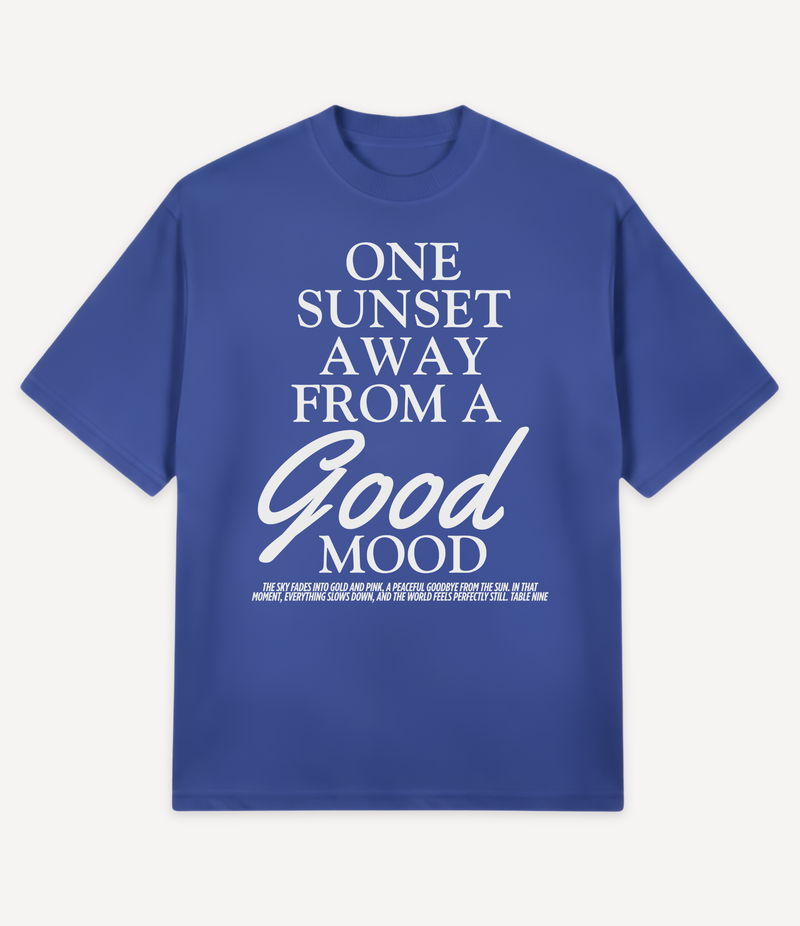 ONE SUNSET AWAY FROM A GOOD MOOD OVERSIZED T-SHIRT