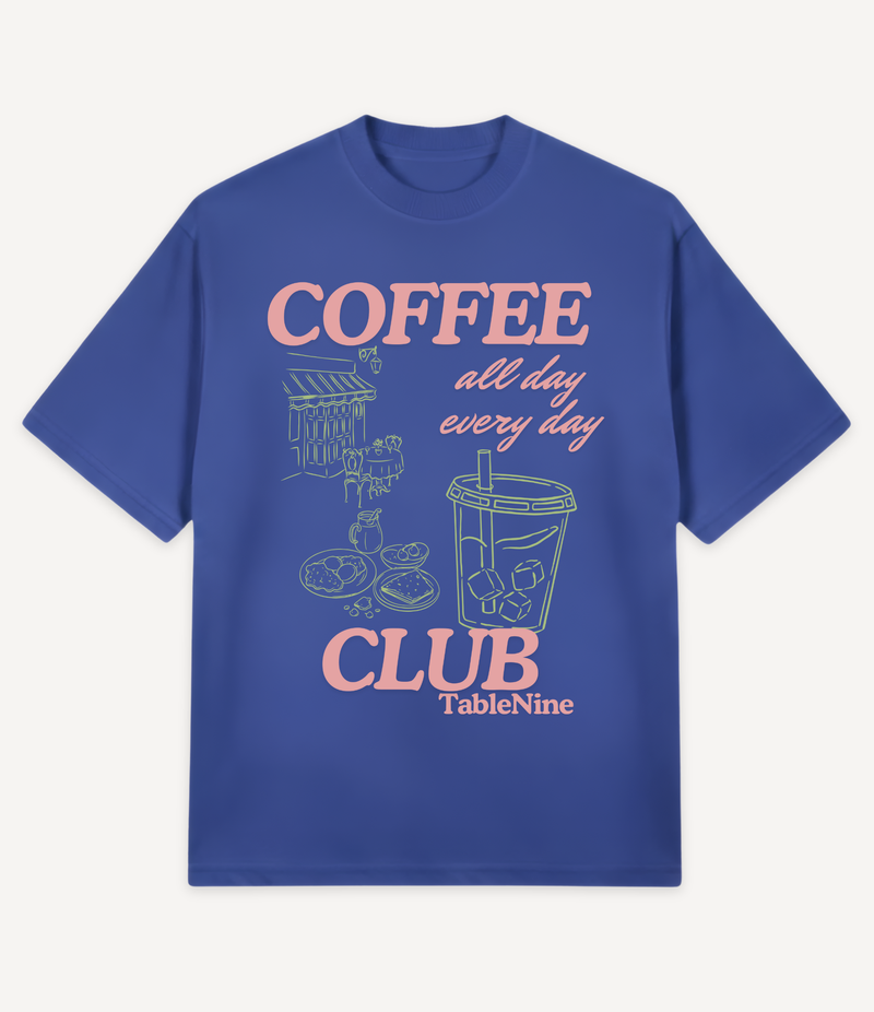 COFFEE ALL DAY EVERY DAY T-SHIRT