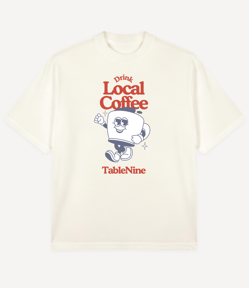 DRINK LOCAL COFFEE STANDING OVERSIZED T-SHIRT