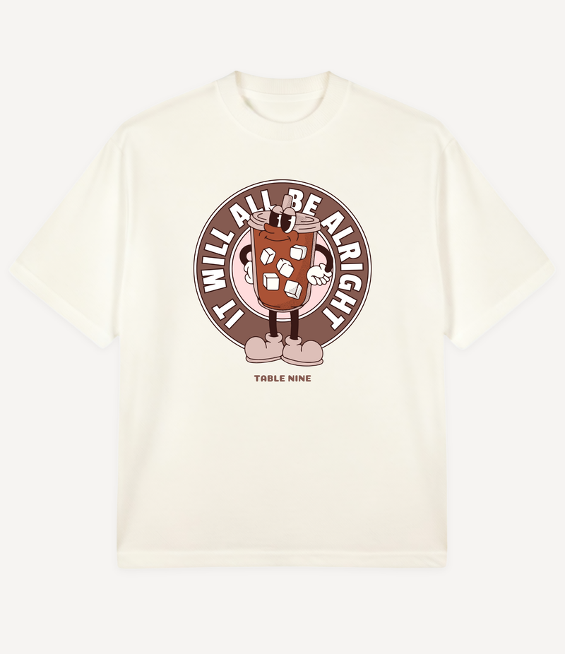 IT WILL ALL BE ALRIGHT OVERSIZED T-SHIRT