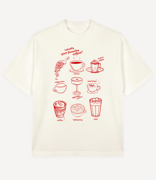 WHAT'S YOUR FAVORITE COFFEE T-SHIRT