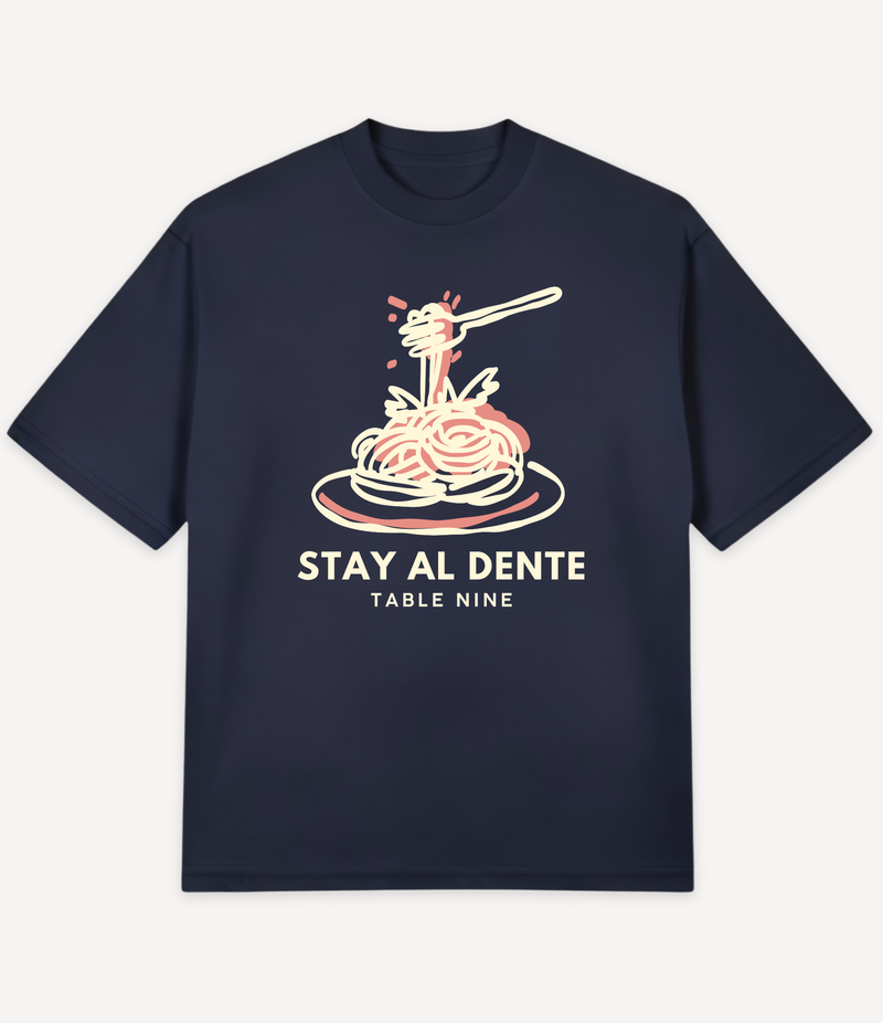 STAY AL DENTE OVERSIZED T-SHIRT