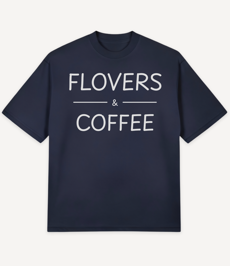 FLOVERS AND COFFEE OVERSIZED T-SHIRT