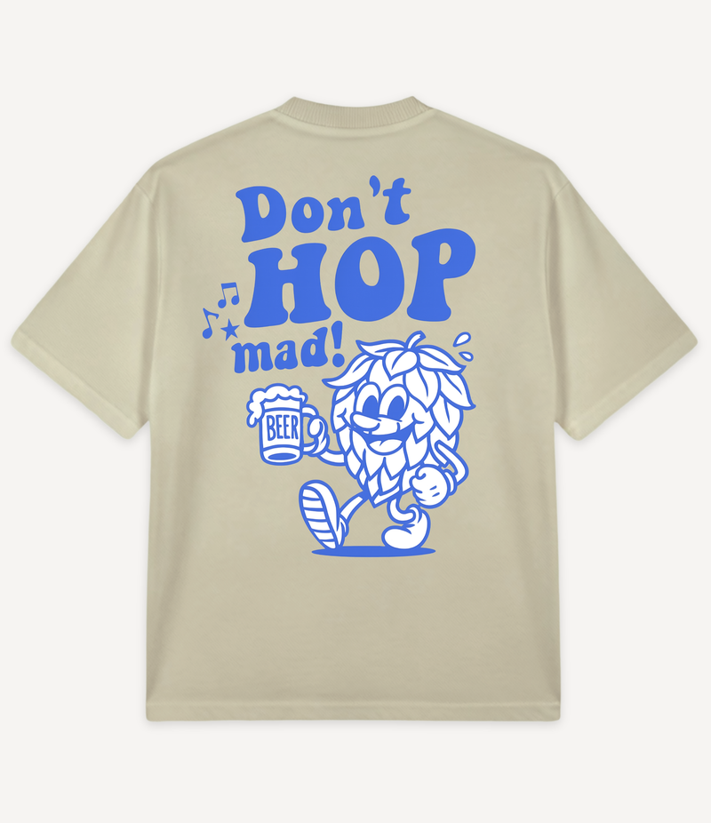 DON'T HOP MAD OVERSIZED T-SHIRT
