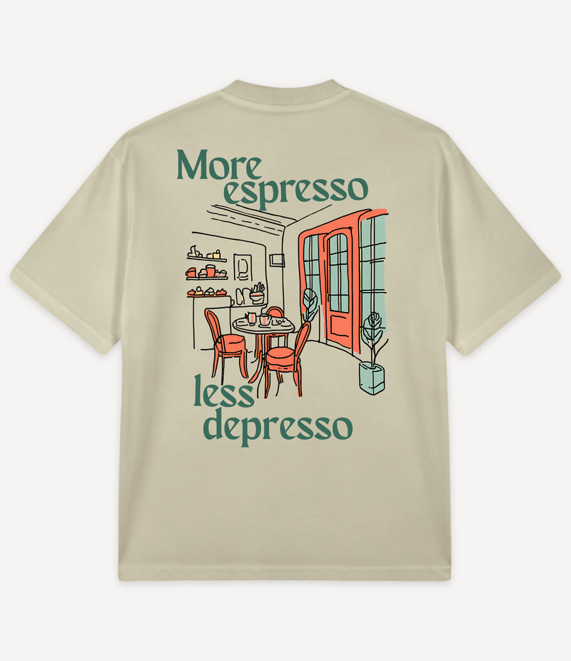 MORE ESPRESSO LESS DEPRESSO OVERSIZED T-SHIRT