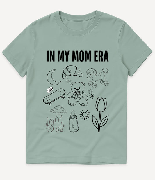 IN MY MOM ERA T-SHIRT