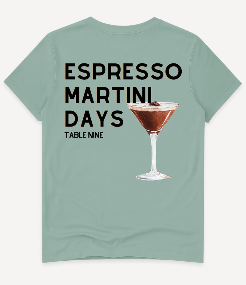 ESPRESSO MARTINI DAYS T-SHIRT