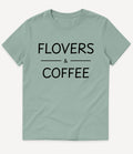 FLOVERS AND COFFEE T-SHIRT - Image 5