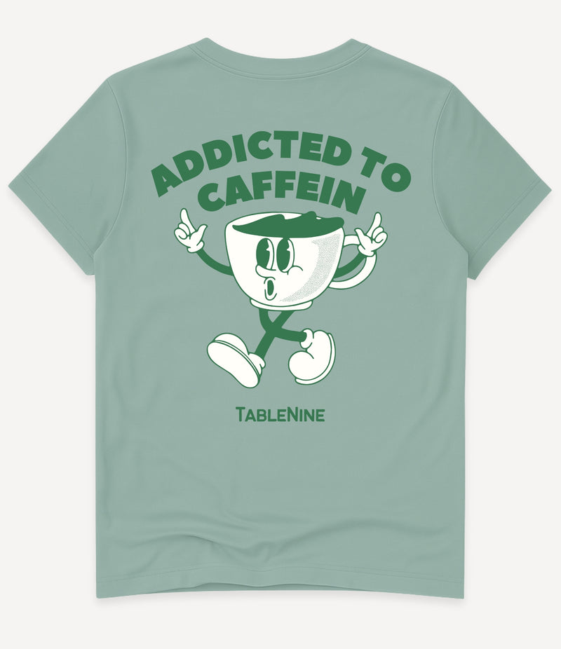 ADDICTED TO CAFFEINE T-SHIRT