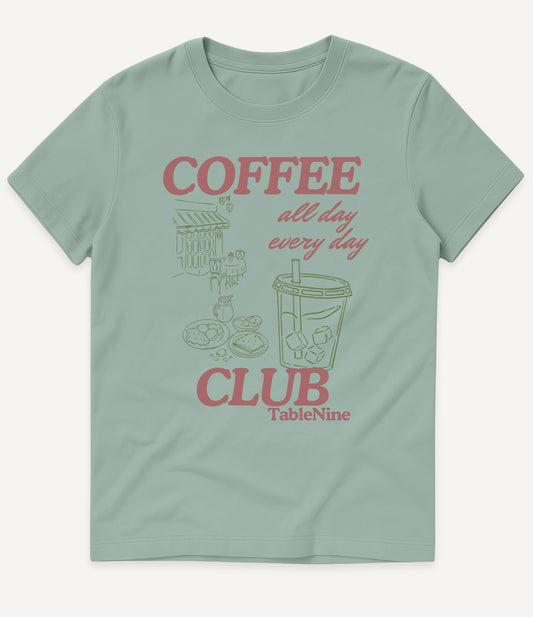 COFFEE ALL DAY EVERY DAY T-SHIRT