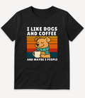 I LIKE DOGS AND COFFEE T-Shirt - Image 2