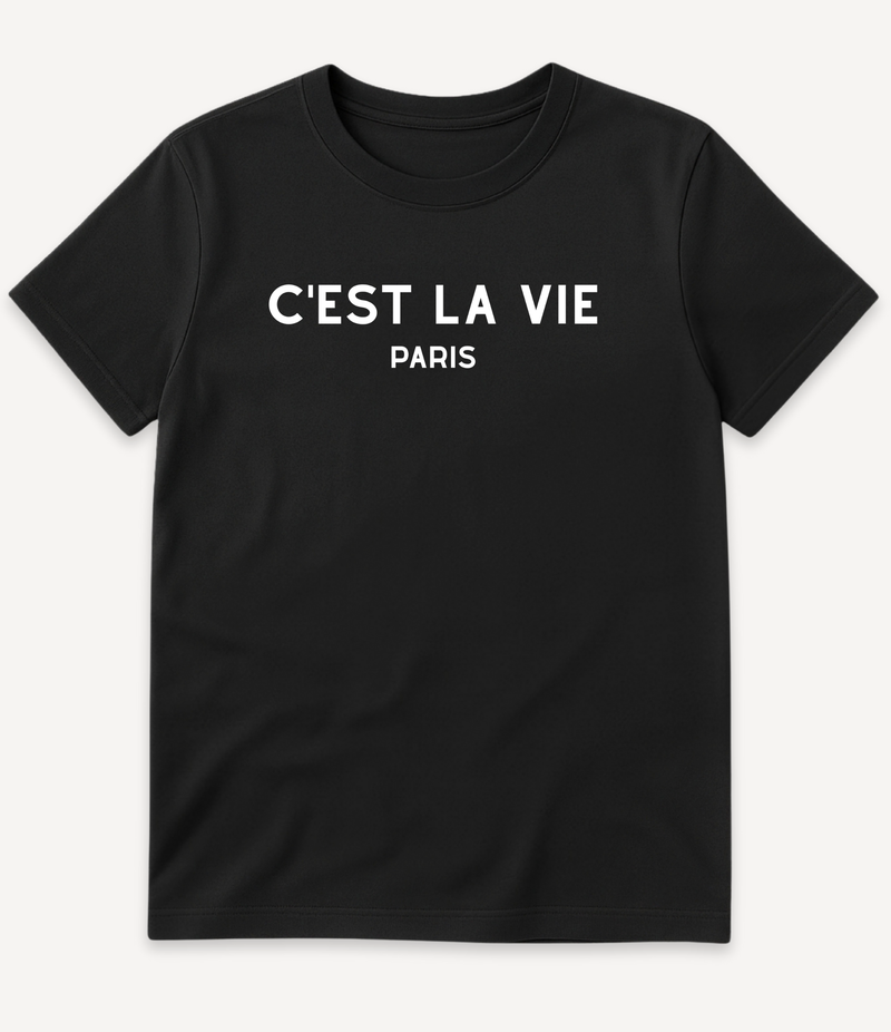 C'EST LA VIE T-SHIRT
