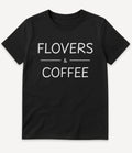 FLOVERS AND COFFEE T-SHIRT - Image 4