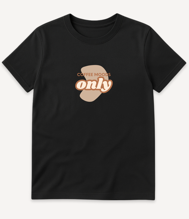 COFFEE MOODS ONLY T-SHIRT BROWN