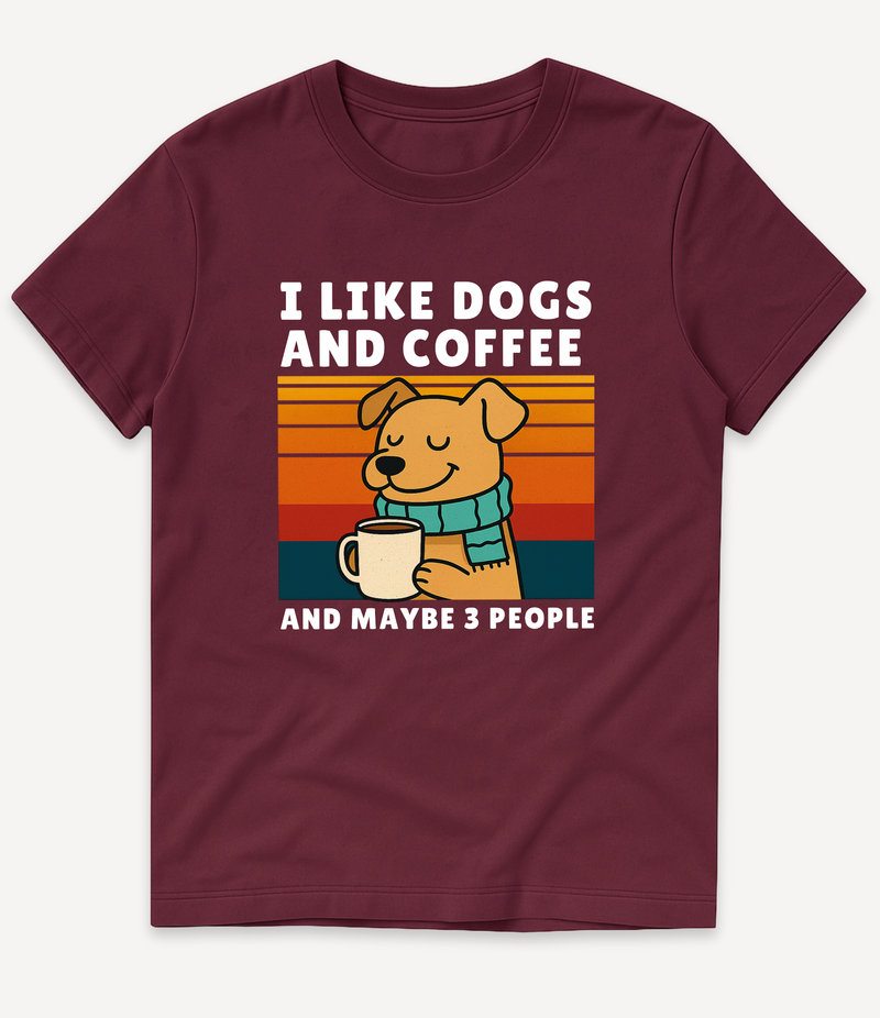I LIKE DOGS AND COFFEE T-Shirt