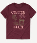 COFFEE ALL DAY EVERY DAY T-SHIRT - Image 3