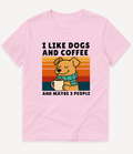 I LIKE DOGS AND COFFEE T-Shirt - Image 4