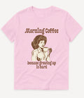 MORNING COFFEE T-SHIRT - Image 3