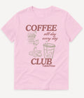 COFFEE ALL DAY EVERY DAY T-SHIRT - Image 4