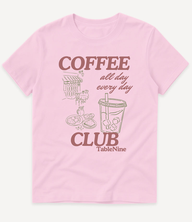 COFFEE ALL DAY EVERY DAY T-SHIRT