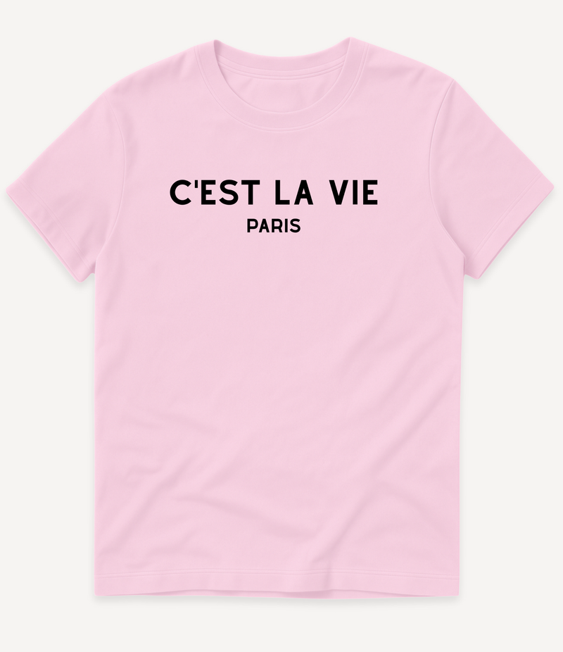 C'EST LA VIE T-SHIRT