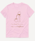 SUNNY DAYS AND CAFFEINE T-SHIRT - Image 1