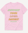 SUPPORT YOUR LOCAL BAKERY T-SHIRT - Image 4