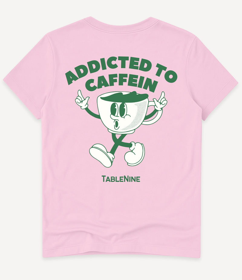 ADDICTED TO CAFFEINE T-SHIRT