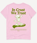 IN CRUST WE TRUST T-SHIRT - Image 4