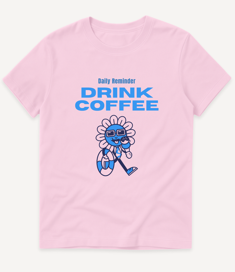 DRINK COFFEE BLUE T-SHIRT