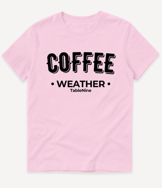 COFFEE WEATHER T-SHIRT
