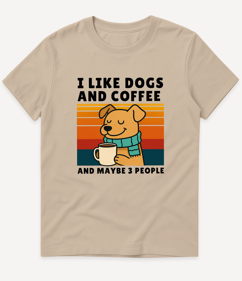 I LIKE DOGS AND COFFEE T-Shirt
