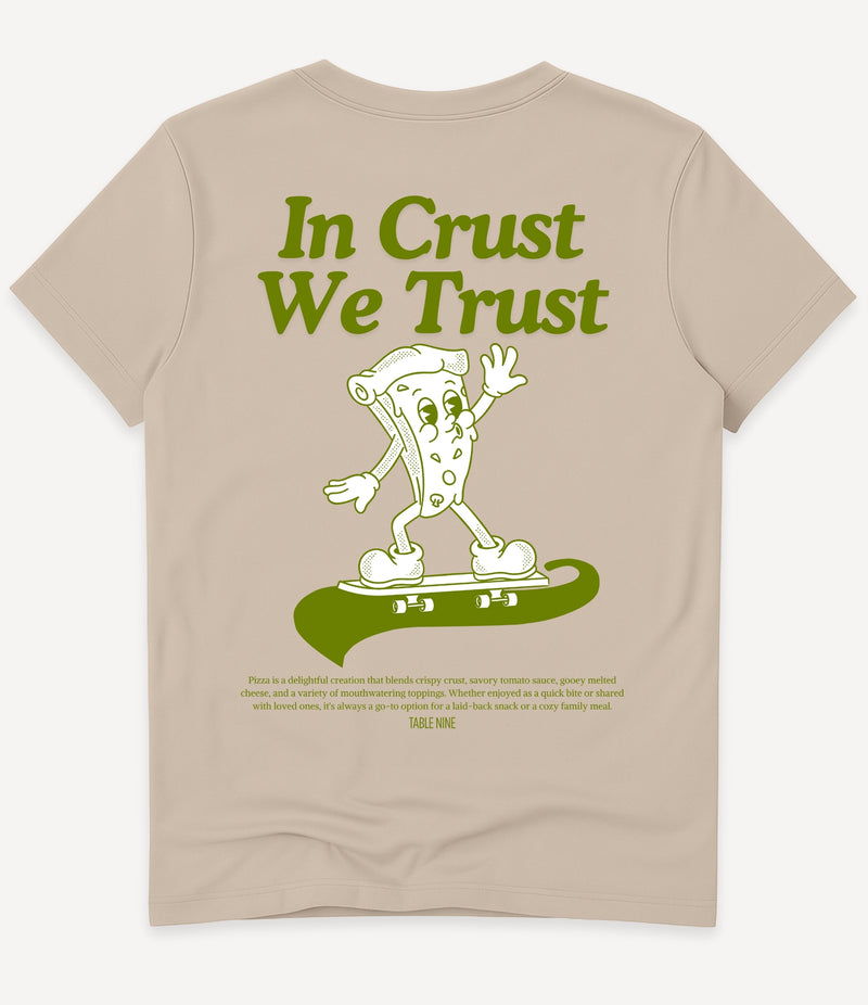 IN CRUST WE TRUST T-SHIRT