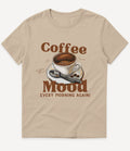 COFFEE MOOD T-SHIRT - Image 7