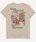 MORE ESPRESSO LESS DEPRESSO T-SHIRT - Image 5