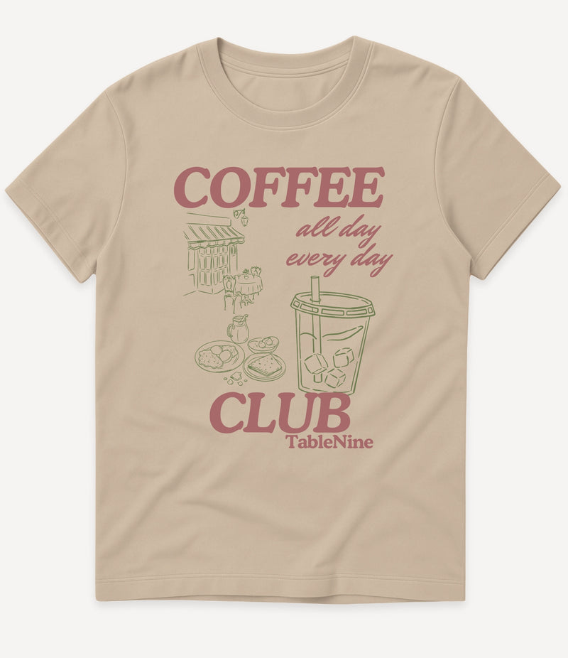 COFFEE ALL DAY EVERY DAY T-SHIRT
