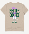 LIFE'S BETTER WITH COFFEE T-SHIRT - Image 2