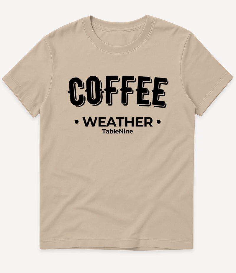 COFFEE WEATHER T-SHIRT