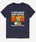 I LIKE DOGS AND COFFEE T-Shirt - Image 5