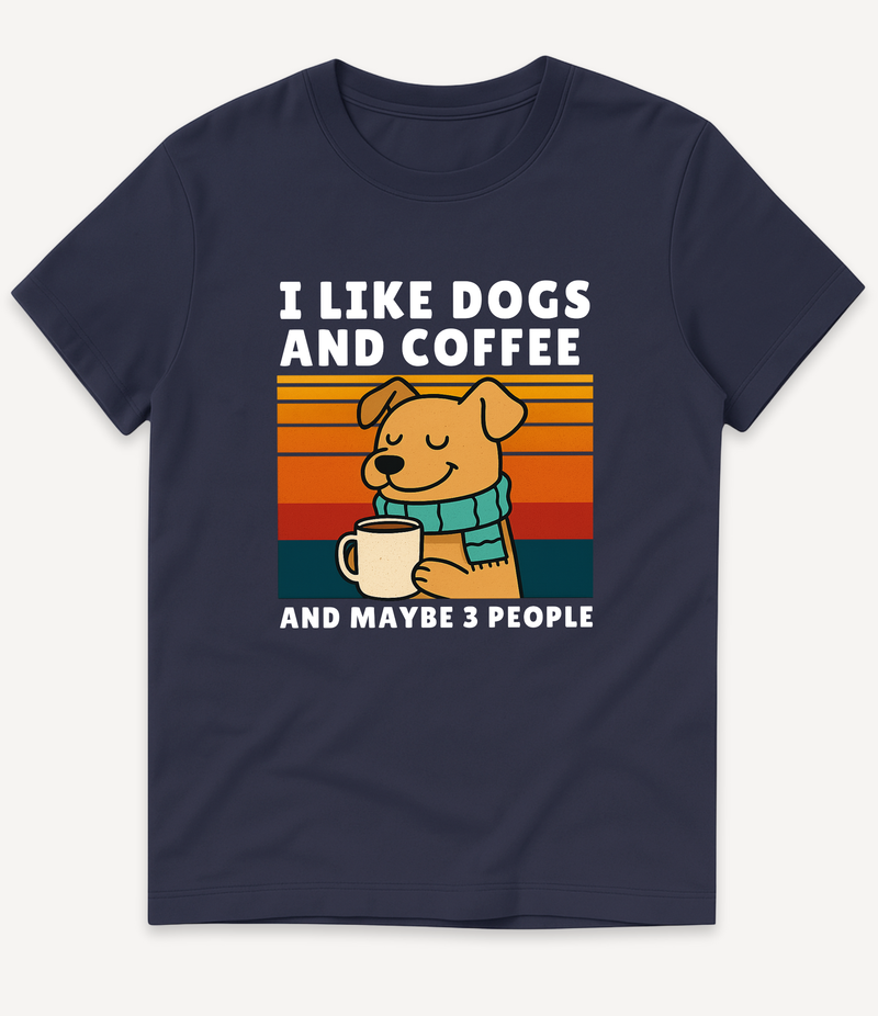 I LIKE DOGS AND COFFEE T-Shirt