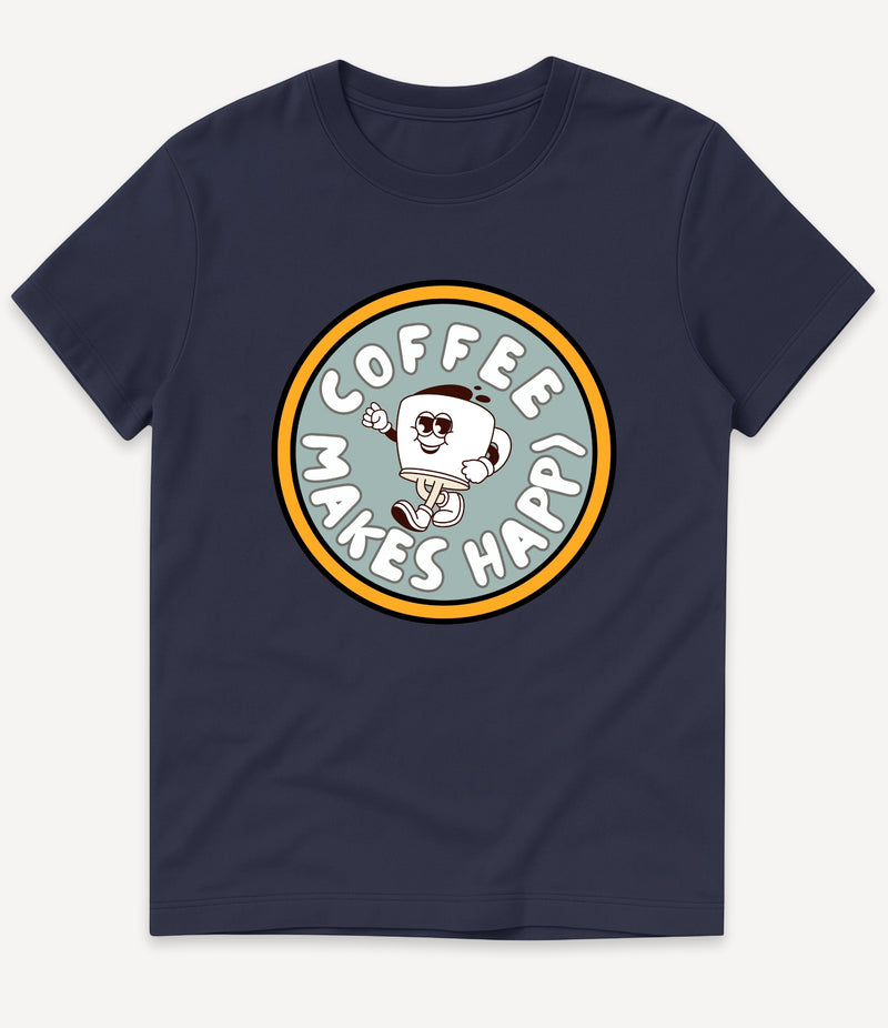 COFFEE MAKES HAPPY T-SHIRT