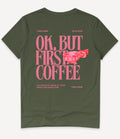 OK, BUT FIRST COFFEE T-SHIRT - Image 8