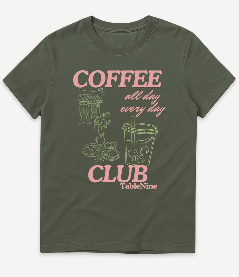 COFFEE ALL DAY EVERY DAY T-SHIRT