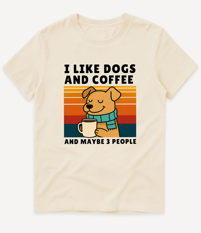 I LIKE DOGS AND COFFEE T-Shirt