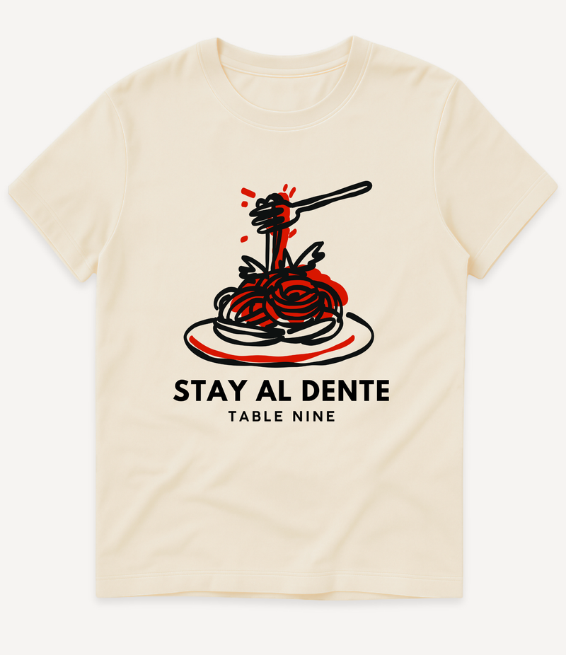 STAY AL DENTE T-SHIRT