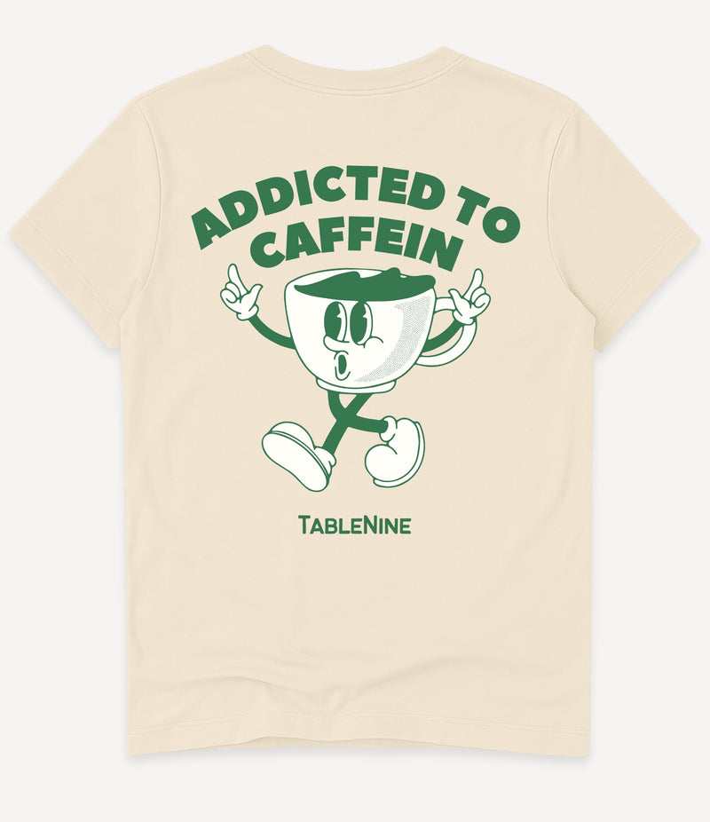 ADDICTED TO CAFFEINE T-SHIRT